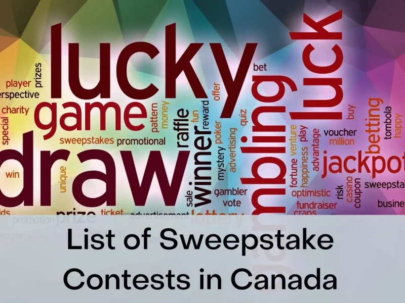 List Of Sweepstake Contests In Canada